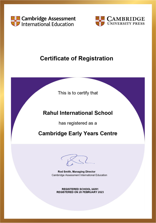 Certificate of Registration for Rahul International School registered as Cambridge early year center